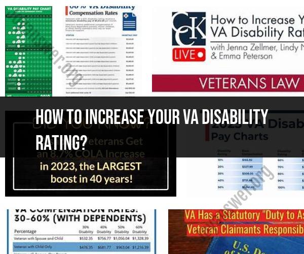 Increasing Your VA Disability Rating: Tips and Strategies