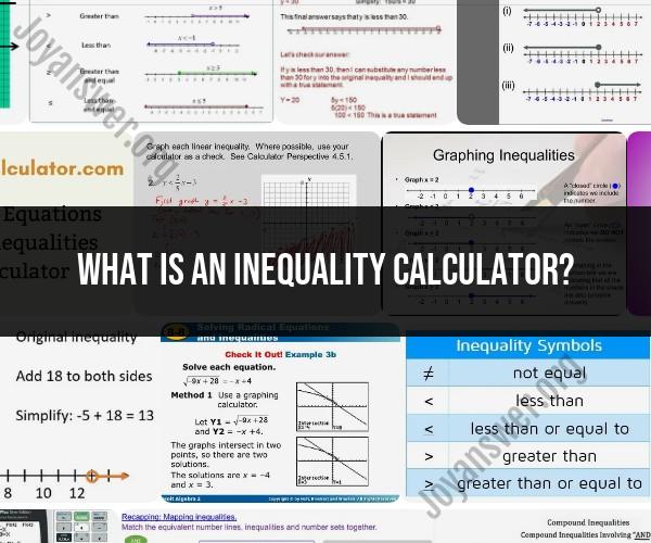 Inequality Calculator: Tool for Solving Linear Inequalities