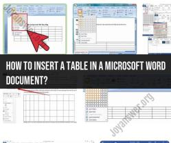 Inserting a Table in a Microsoft Word Document: Step-by-Step