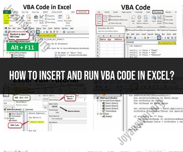 Inserting and Running VBA Code in Excel: A Step-by-Step Guide