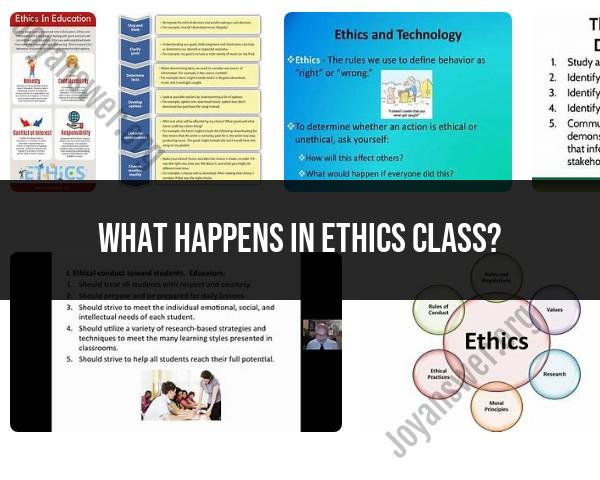 Insights into Ethics Class Content and Structure