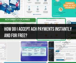 Instant and Free ACH Payment Acceptance: How-To Guide