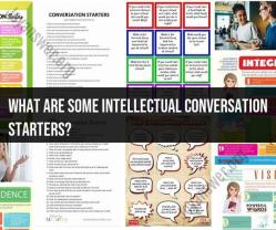 Intellectual Conversation Starters: Engage in Meaningful Dialogues