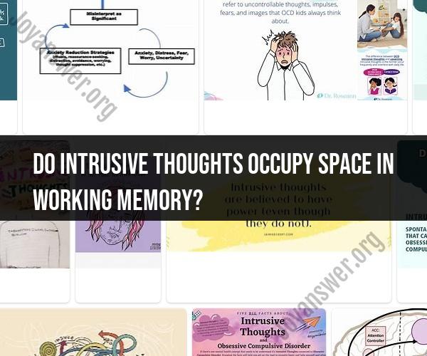 Intrusive Thoughts and Working Memory: Exploring Cognitive Processes