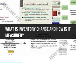 Inventory Change Measurement: Understanding Its Significance