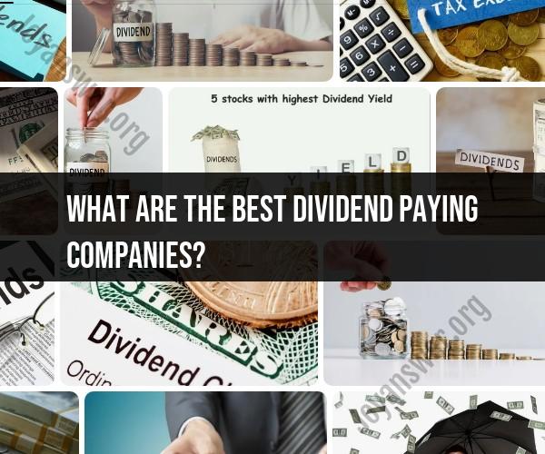Investing in Dividend-Paying Companies: A Strategy for Income