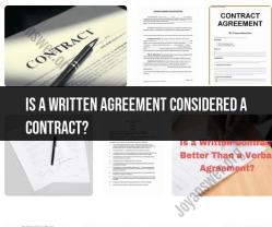 Is a Written Agreement Legally Binding? Understanding Contracts