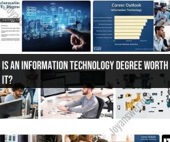 Is an Information Technology Degree Worth It? Assessing the Value