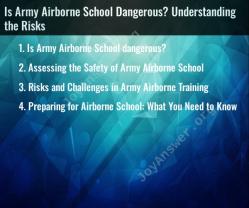 Is Army Airborne School Dangerous? Understanding the Risks