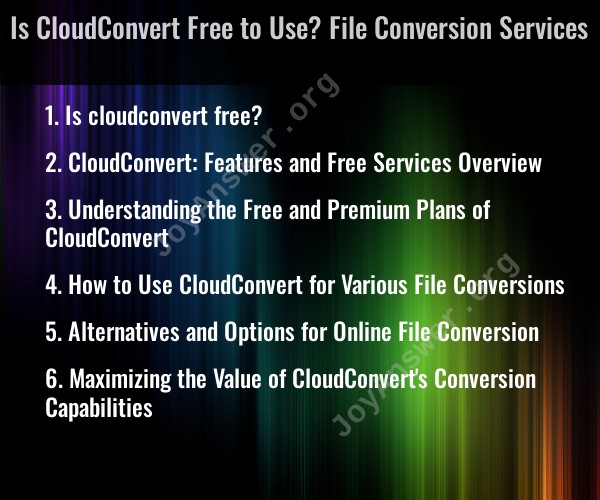 Is CloudConvert Free to Use? File Conversion Services