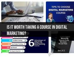 Is Taking a Digital Marketing Course Worth It?