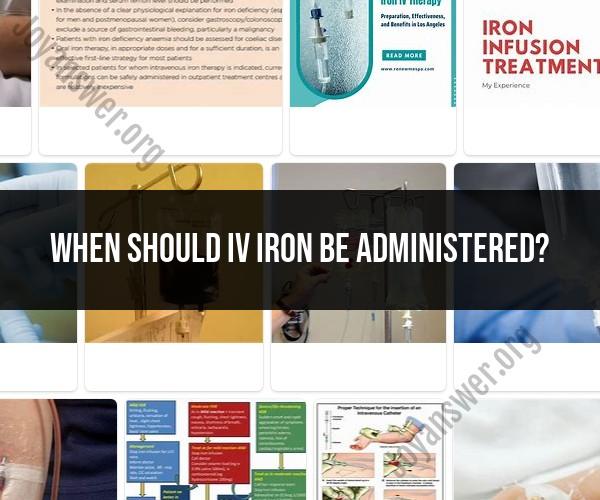 IV Iron Administration: When and How It's Done
