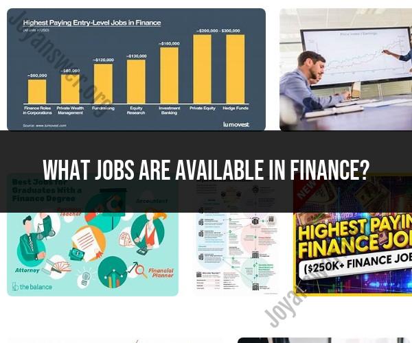 Jobs in Finance: Exploring Career Opportunities