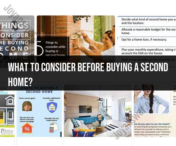 Key Considerations Before Buying a Second Home