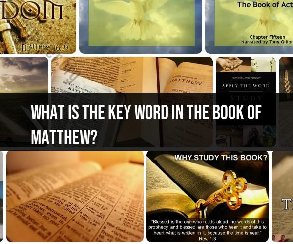 Keyword Significance in the Book of Matthew: Scriptural Analysis