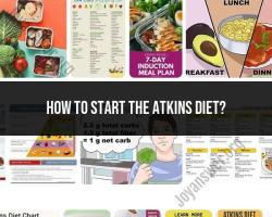 Kickstarting Your Low-Carb Journey: How to Begin the Atkins Diet