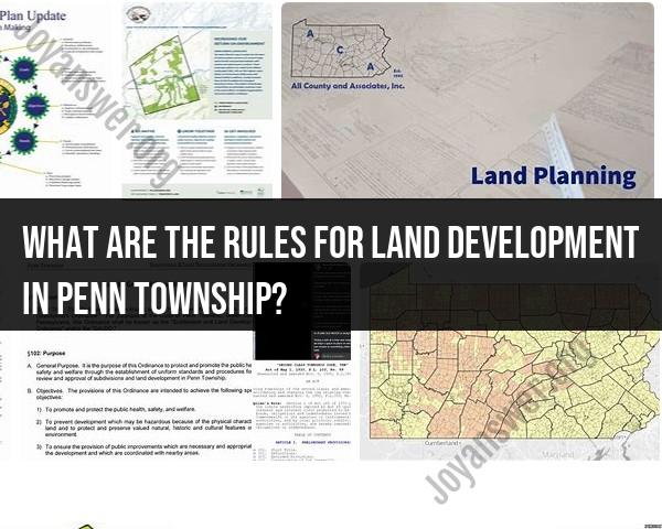 Land Development Rules in Penn Township: What You Need to Know