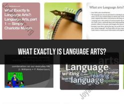 Language Arts Explained: Understanding the Discipline