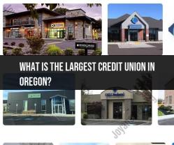 Largest Credit Union in Oregon: Financial Institution Overview