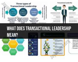 Leadership in Action: Understanding Transactional Leadership