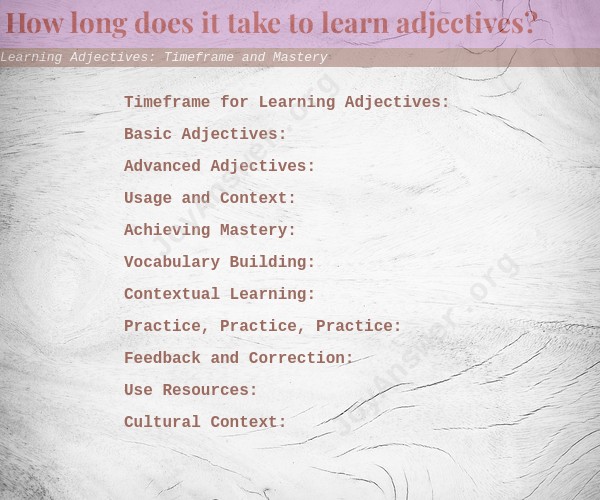 Learning Adjectives: Timeframe and Mastery
