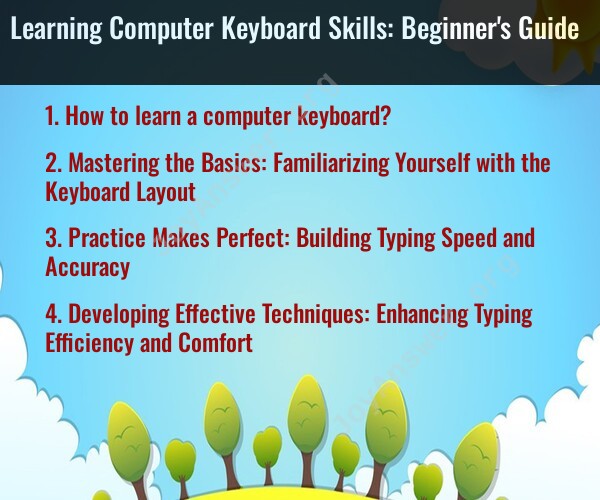 Learning Computer Keyboard Skills: Beginner's Guide