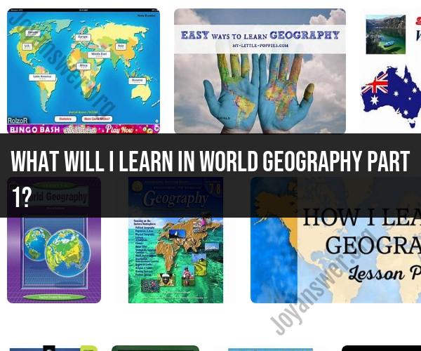 Learning Objectives in World Geography Part 1