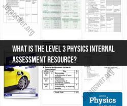 Level 3 Physics Internal Assessment Resource: Academic Support