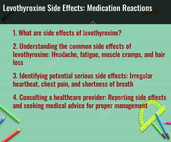 Levothyroxine Side Effects: Medication Reactions