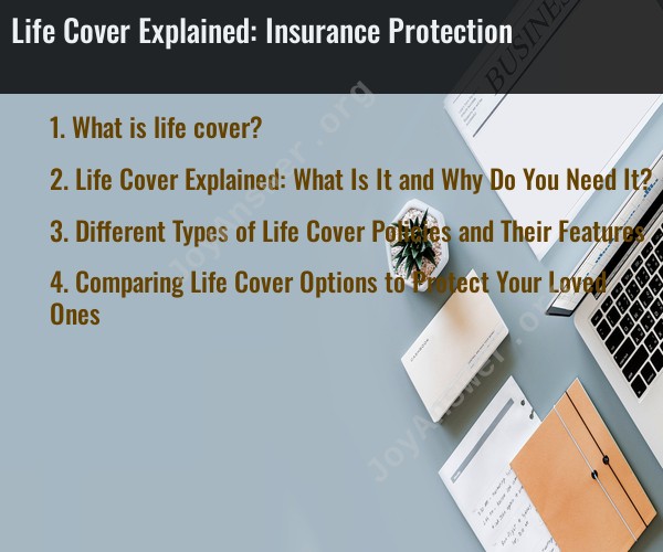 Life Cover Explained: Insurance Protection
