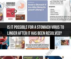 Lingering Stomach Virus: Possible Residual Effects
