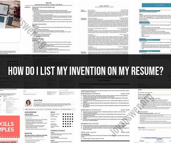 Listing Your Invention on Your Resume: How and Why