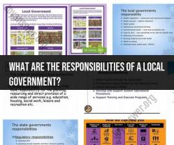 Local Government Responsibilities: Understanding Their Key Duties