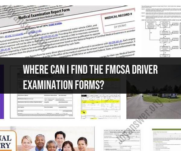 Locating FMCSA Driver Examination Forms