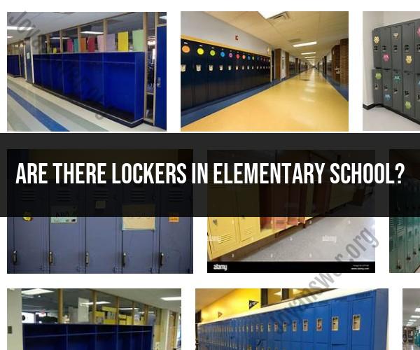 Locker Availability in Elementary Schools: What to Expect