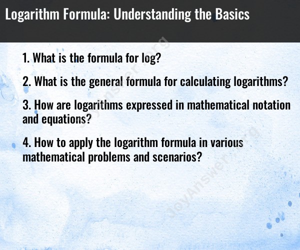 Logarithm Formula: Understanding the Basics