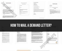 Mailing a Demand Letter: Step-by-Step Instructions