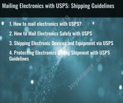 Mailing Electronics with USPS: Shipping Guidelines