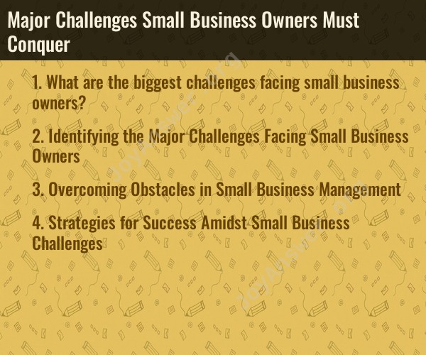 Major Challenges Small Business Owners Must Conquer