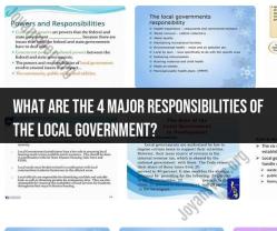 Major Responsibilities of Local Government: Key Functions