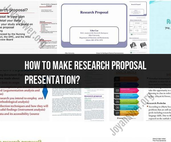 Making a Research Proposal Presentation: Effective Strategies