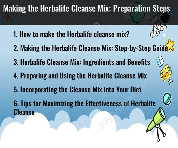 Making the Herbalife Cleanse Mix: Preparation Steps