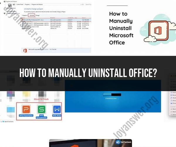 Manually Uninstalling Office: Office Software Removal