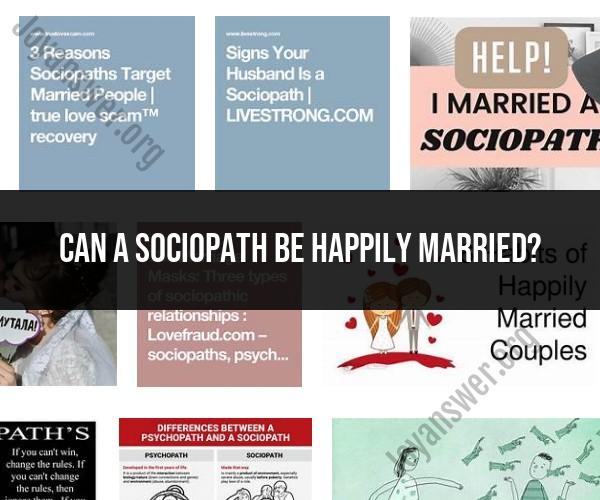 Marital Dynamics Unveiled: Sociopathy and Happiness