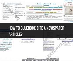 Mastering Bluebook Citations for Newspaper Articles