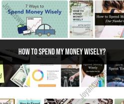 Mastering Money Management: Tips for Wise Spending
