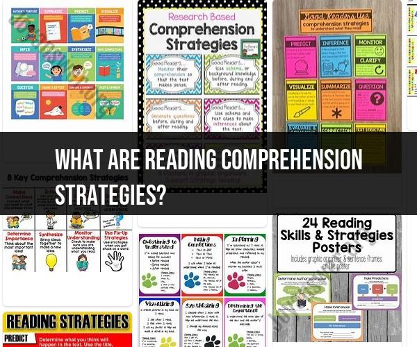Mastering Reading Comprehension: Essential Strategies Unveiled