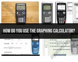Mastering the Graphing Calculator: Usage Tips and Functions