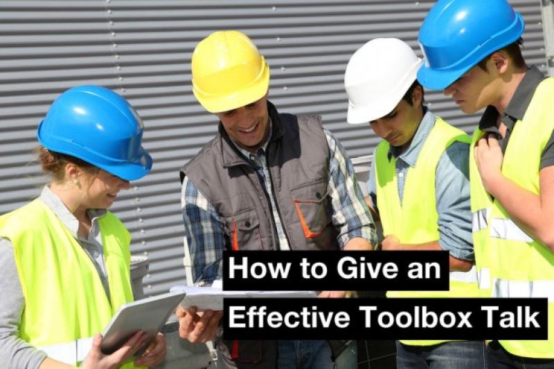 Mastering Toolbox Talks: Keys to Delivering Effective Safety Messages