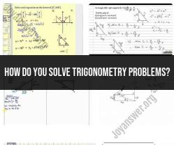 Mastering Trigonometry Problem Solving
